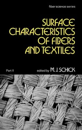 Schick |  Surface Characteristics of Fibers and Textiles | Buch |  Sack Fachmedien