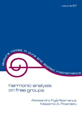 Figa-Talamanca |  Harmonic Analysis on Free Groups | Buch |  Sack Fachmedien