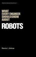 Zeldman |  What Every Engineer Should Know about Robots | Buch |  Sack Fachmedien