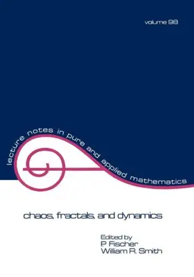 Fischer | Chaos, Fractals, and Dynamics | Buch | 978-0-8247-7325-0 | sack.de