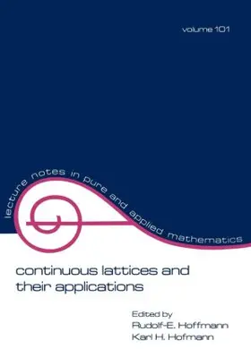 Hoffmann |  Continuous Lattices and Their Applications | Buch |  Sack Fachmedien