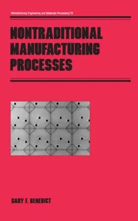 Benedict |  Nontraditional Manufacturing Processes | Buch |  Sack Fachmedien