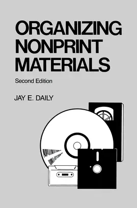 Daily |  Organizing Nonprint Materials, Second Edition | Buch |  Sack Fachmedien