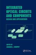Murphy |  Integrated Optical Circuits and Components | Buch |  Sack Fachmedien