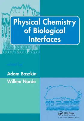 Baszkin / Norde |  Physical Chemistry of Biological Interfaces | Buch |  Sack Fachmedien
