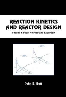 Butt |  Reaction Kinetics and Reactor Design | Buch |  Sack Fachmedien