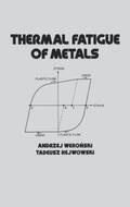 Weronski |  Thermal Fatigue of Metals | Buch |  Sack Fachmedien