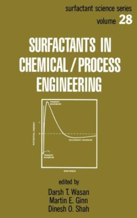 Wasan | Surfactants in Chemical/Process Engineering | Buch | 978-0-8247-7830-9 | sack.de