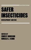 Hodgson |  Safer Insecticides Development and Use | Buch |  Sack Fachmedien