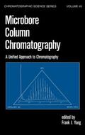 Yang |  Microbore Column Chromatography | Buch |  Sack Fachmedien