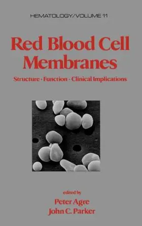 Agre |  Red Blood Cell Membranes | Buch |  Sack Fachmedien