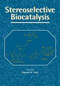 Patel |  Stereoselective Biocatalysis | Buch |  Sack Fachmedien