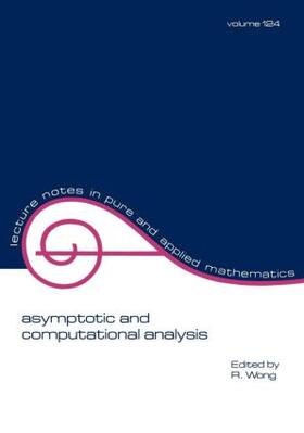 Wong | Asymptotic and Computational Analysis | Buch | 978-0-8247-8347-1 | sack.de