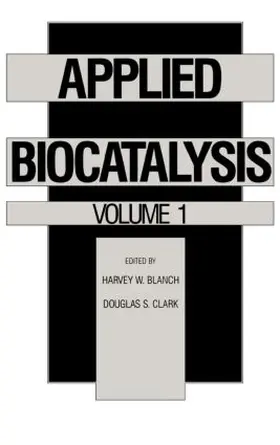 Blanch / Clark |  Applied Biocatalysis | Buch |  Sack Fachmedien
