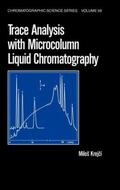 Krejci |  Trace Analysis with Microcolumn Liquid Chromatography | Buch |  Sack Fachmedien