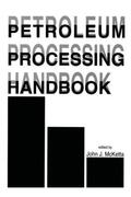 McKetta Jr |  Petroleum Processing Handbook | Buch |  Sack Fachmedien