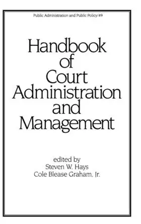 Hays / Blease Graham Jnr. |  Handbook of Court Administration and Management | Buch |  Sack Fachmedien