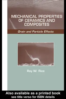 Rice | Mechanical Properties of Ceramics and Composites | Buch | 978-0-8247-8874-2 | sack.de