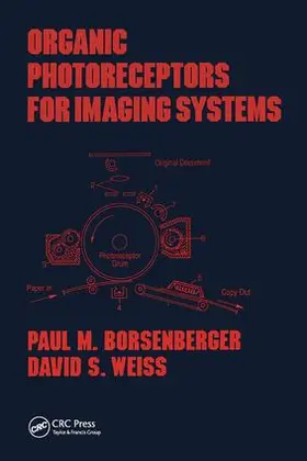 Borsenberger / Weiss |  Organic Photoreceptors for Imaging Systems | Buch |  Sack Fachmedien