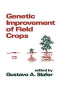 Slafer |  Genetic Improvement of Field Crops | Buch |  Sack Fachmedien