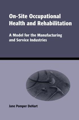 DeHart | On-Site Occupational Health and Rehabilitation | Buch | 978-0-8247-8986-2 | sack.de
