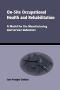 DeHart |  On-Site Occupational Health and Rehabilitation | Buch |  Sack Fachmedien