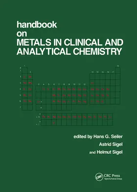 Seiler / Sigel |  Handbook on Metals in Clinical and Analytical Chemistry | Buch |  Sack Fachmedien