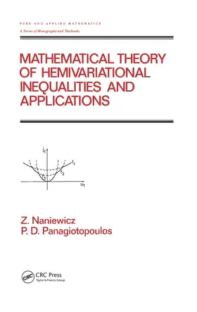 Naniewicz / Panagiotopoulos |  Mathematical Theory of Hemivariational Inequalities and Applications | Buch |  Sack Fachmedien