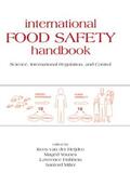 Van der Heijden / Vanderheijden |  International Food Safety Handbook | Buch |  Sack Fachmedien
