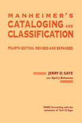 Saye |  Manheimer's Cataloging and Classification, Revised and Expanded | Buch |  Sack Fachmedien