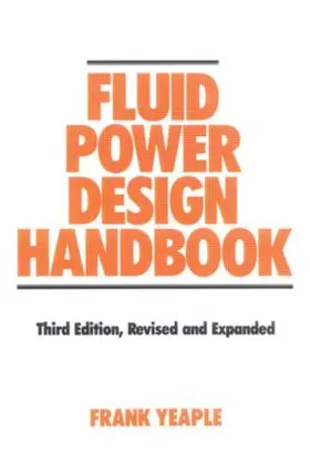 Yeaple |  Fluid Power Design Handbook | Buch |  Sack Fachmedien