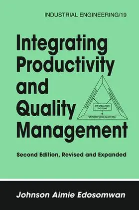 Edosomwan |  Integrating Productivity and Quality Management | Buch |  Sack Fachmedien