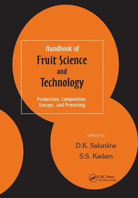 Salunkhe / Kadam | Handbook of Fruit Science and Technology | Buch | 978-0-8247-9643-3 | sack.de