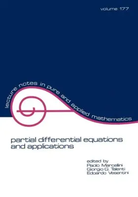 Marcellini / Talenti / Vesentini | Partial Differential Equations and Applications | Buch | 978-0-8247-9698-3 | sack.de