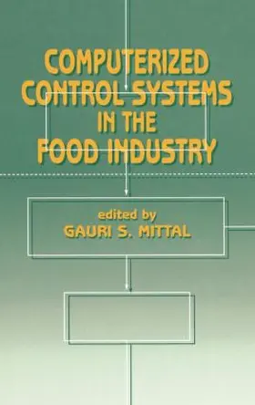 Mittal |  Computerized Control Systems in the Food Industry | Buch |  Sack Fachmedien