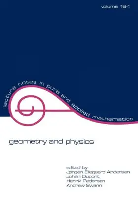 Andersen / Pedersen / Dupont |  Geometry and Physics | Buch |  Sack Fachmedien