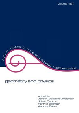 Andersen / Pedersen / Dupont | Geometry and Physics | Buch | 978-0-8247-9791-1 | sack.de