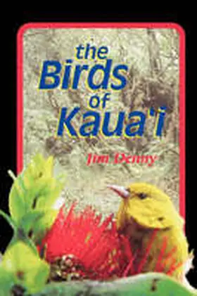  The Birds of Kaua'i | Buch |  Sack Fachmedien