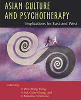 Chang / Tseng / Nishizono |  Asian Culture and Psychotherapy | Buch |  Sack Fachmedien
