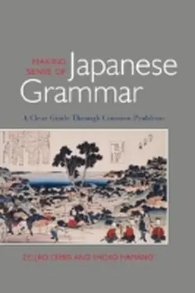 Cipris / Hamano |  Making Sense of Japanese Grammar (Paper) | Buch |  Sack Fachmedien