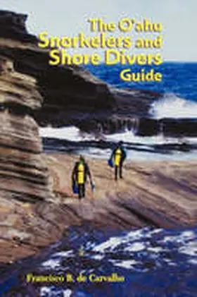 Carvalho |  The O'ahu Snorkelers and Shore Divers Guide | Buch |  Sack Fachmedien