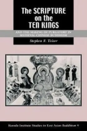 Teiser |  The Scripture on the Ten Kings and the Making of Purgatory in Medieval Chinese Buddhism | Buch |  Sack Fachmedien