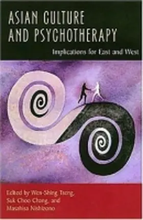 Chang / Tseng / Nishizono |  Asian Culture and Psychotherapy | Buch |  Sack Fachmedien