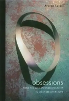 Sakaki |  Obsessions with the Sino-Japanese Polarity in Japanese Literature | Buch |  Sack Fachmedien