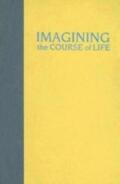 Eberhardt |  Imagining the Course of Life: Self-Transformation in a Shan Buddhist Community | Buch |  Sack Fachmedien