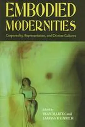 Martin / Heinrich |  Embodied Modernities | Buch |  Sack Fachmedien