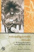 Buschmann |  Anthropology's Global Histories | Buch |  Sack Fachmedien