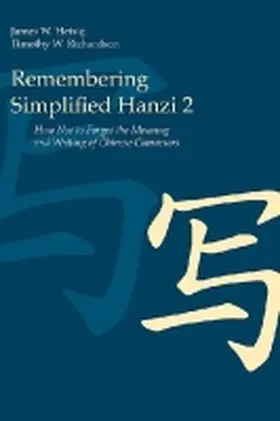 Heisig / Richardson |  Remembering Simplified Hanzi 2 | Buch |  Sack Fachmedien