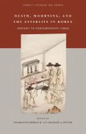 Horlyck / Pettid / Kim |  Death, Mourning, and the Afterlife in Korea | Buch |  Sack Fachmedien