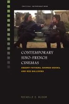Bloom / Lu |  Contemporary Sino-French Cinemas | Buch |  Sack Fachmedien